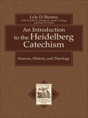 cover image of An Introduction to the Heidelberg Catechism